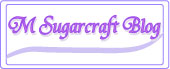 M Sugarcraft Blog